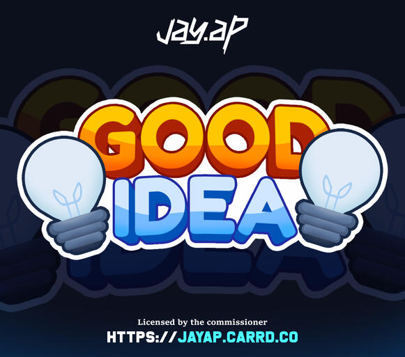 GOOD IDEA